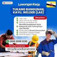 Lowongan Bangunan, Kayu dan Welder Brunei Darussalam